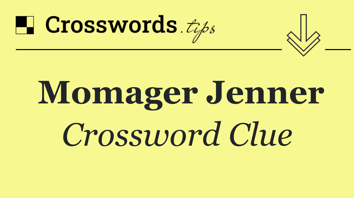 Momager Jenner