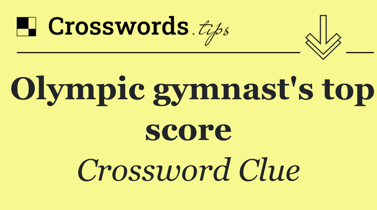 Olympic gymnast's top score