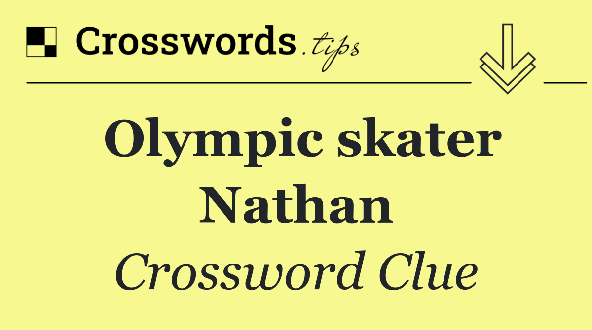 Olympic skater Nathan