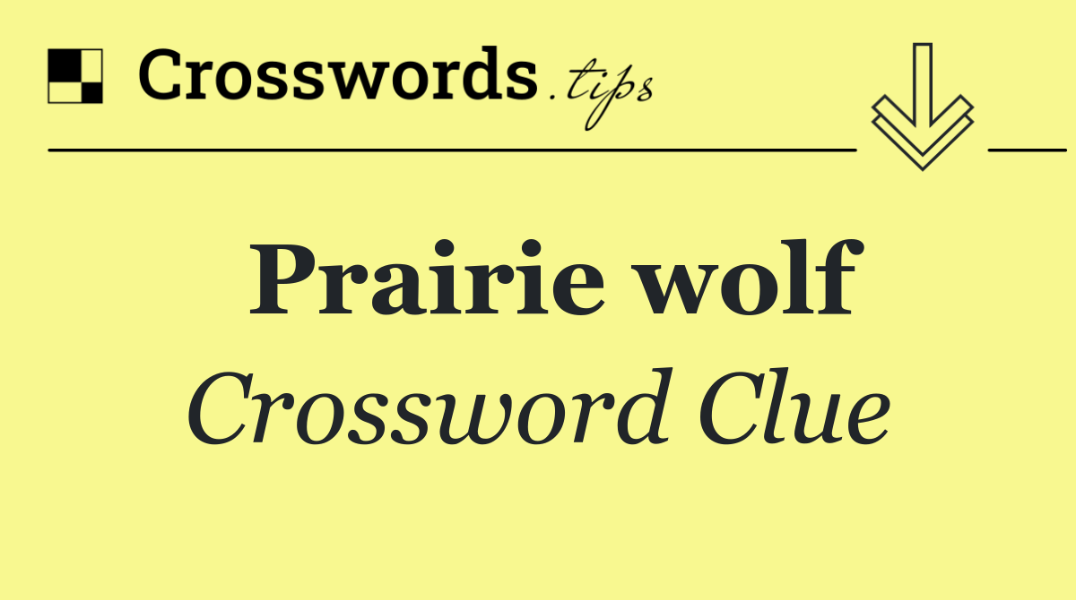 Prairie wolf