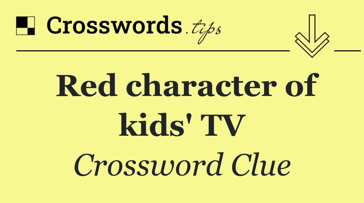 Red character of kids' TV