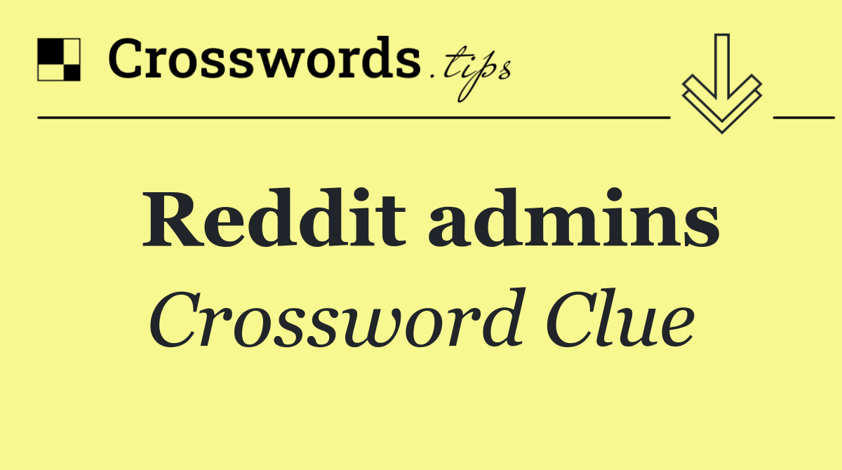 Reddit admins