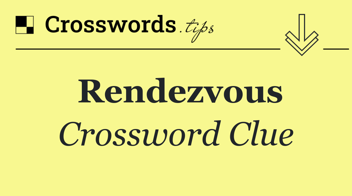 Rendezvous