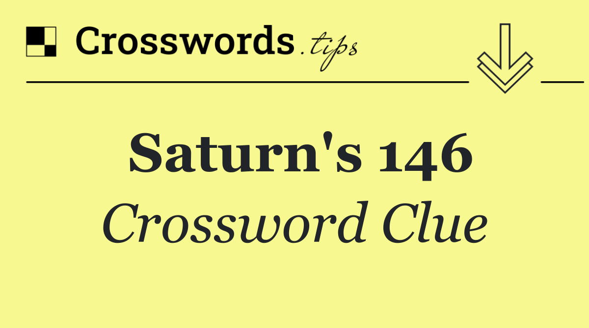 Saturn's 146