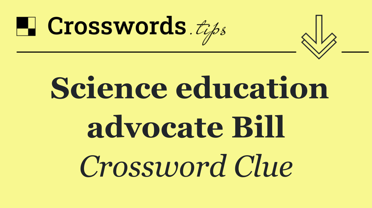 Science education advocate Bill