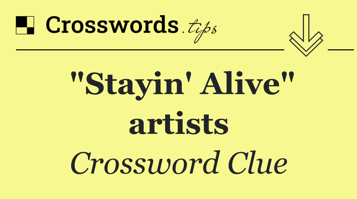 "Stayin' Alive" artists