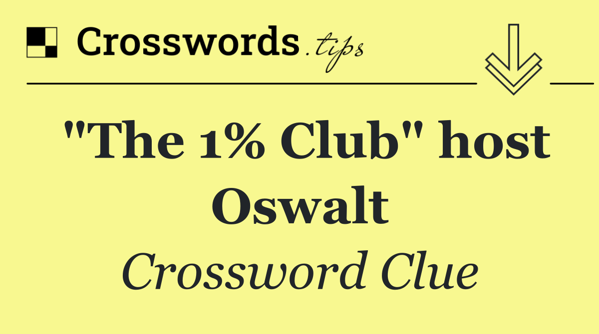 "The 1% Club" host Oswalt