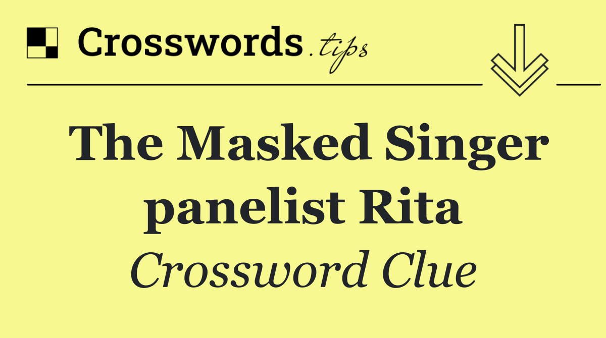 The Masked Singer panelist Rita