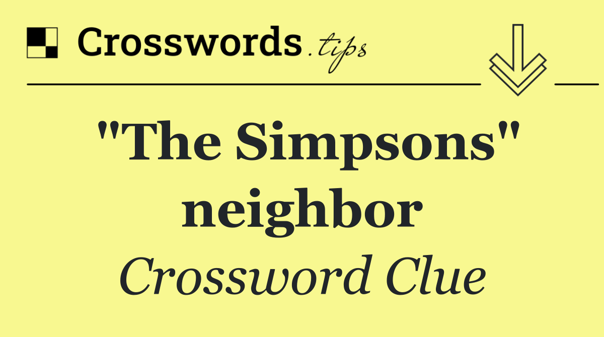 "The Simpsons" neighbor