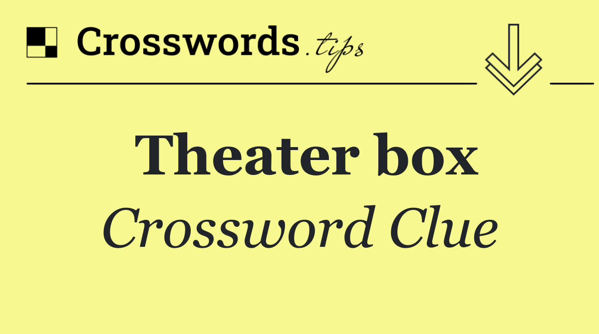 Theater box