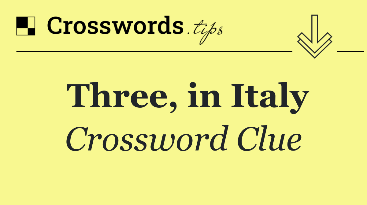 Three, in Italy