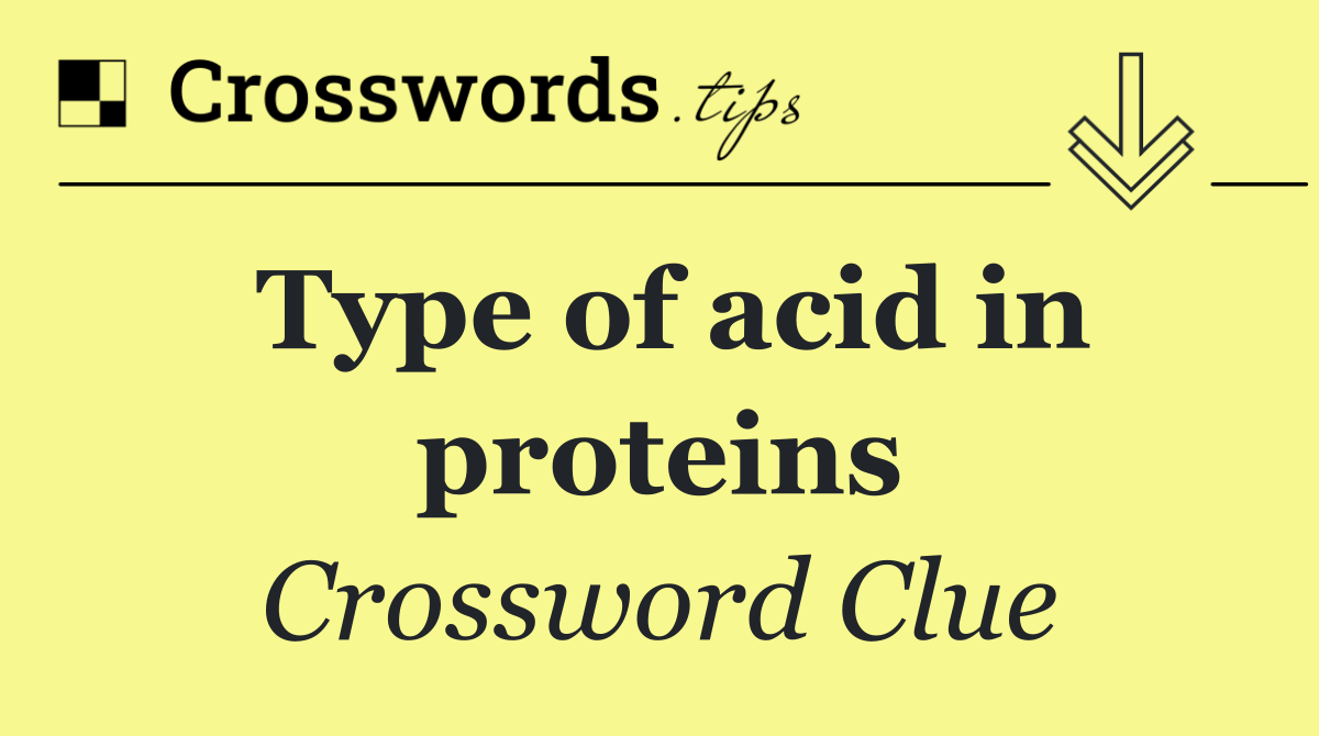 Type of acid in proteins