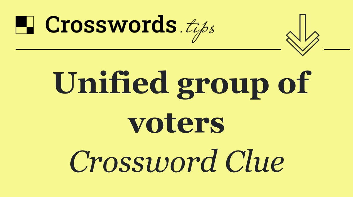 Unified group of voters