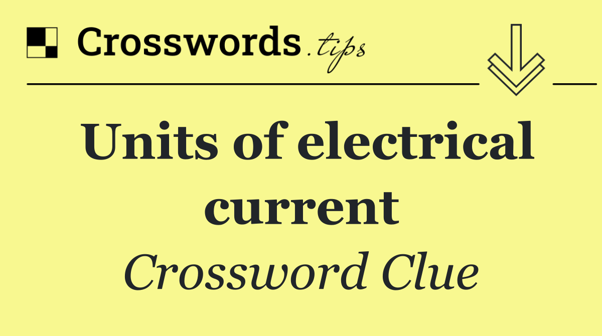 Units of electrical current