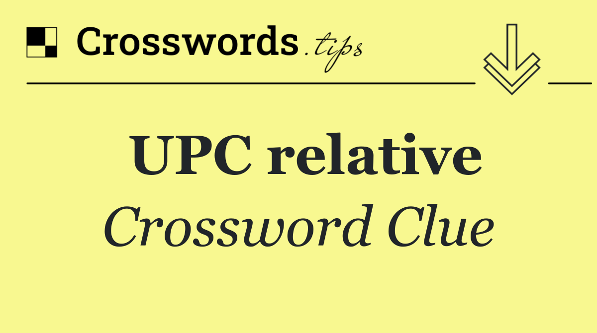 UPC relative