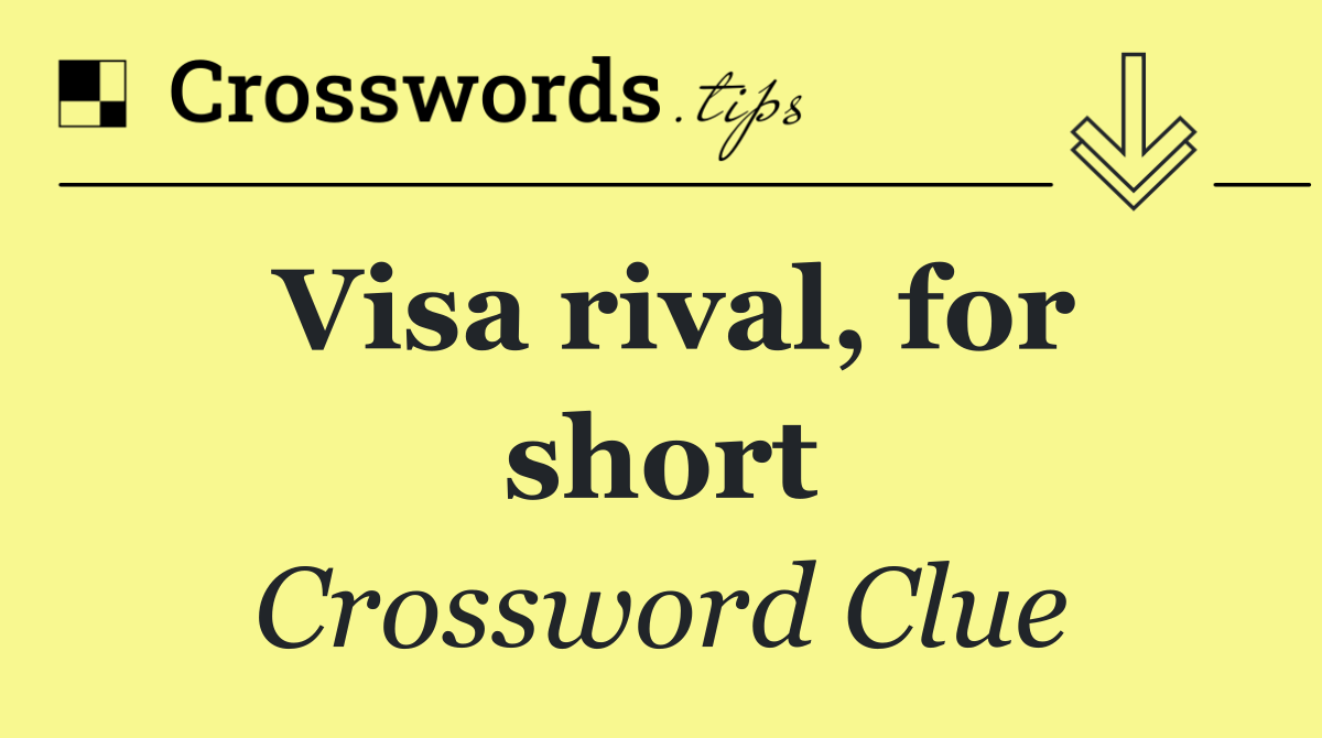 Visa rival, for short