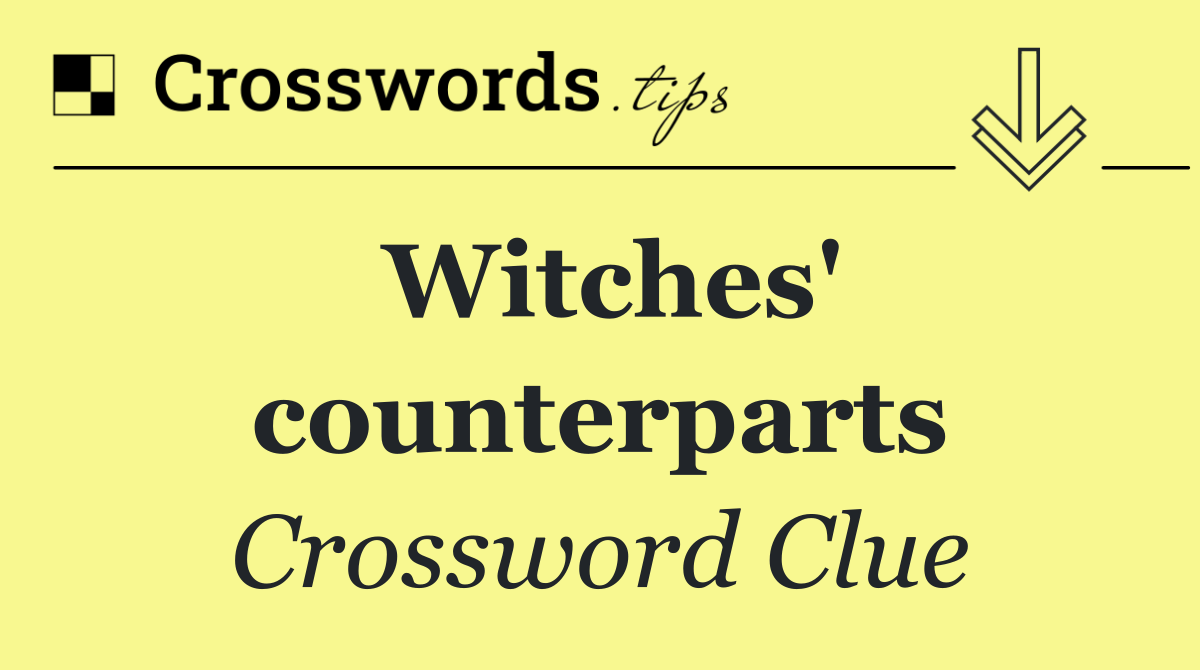 Witches' counterparts