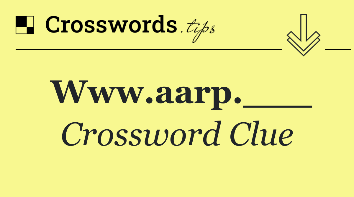 Www.aarp.___