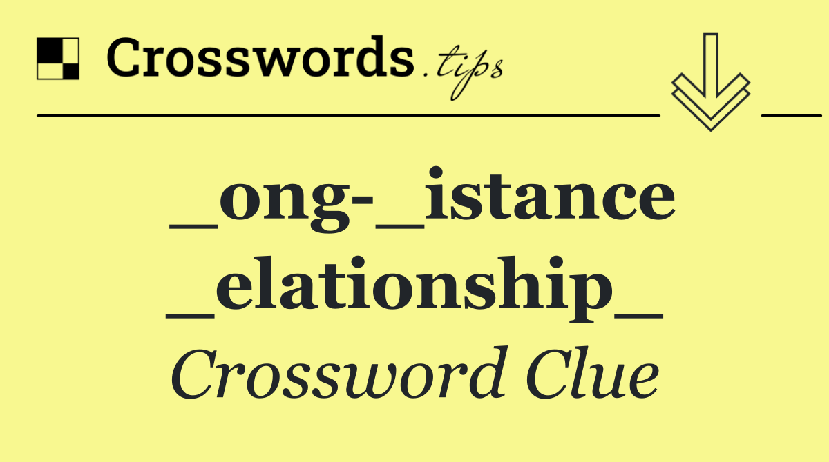 _ong _istance _elationship_