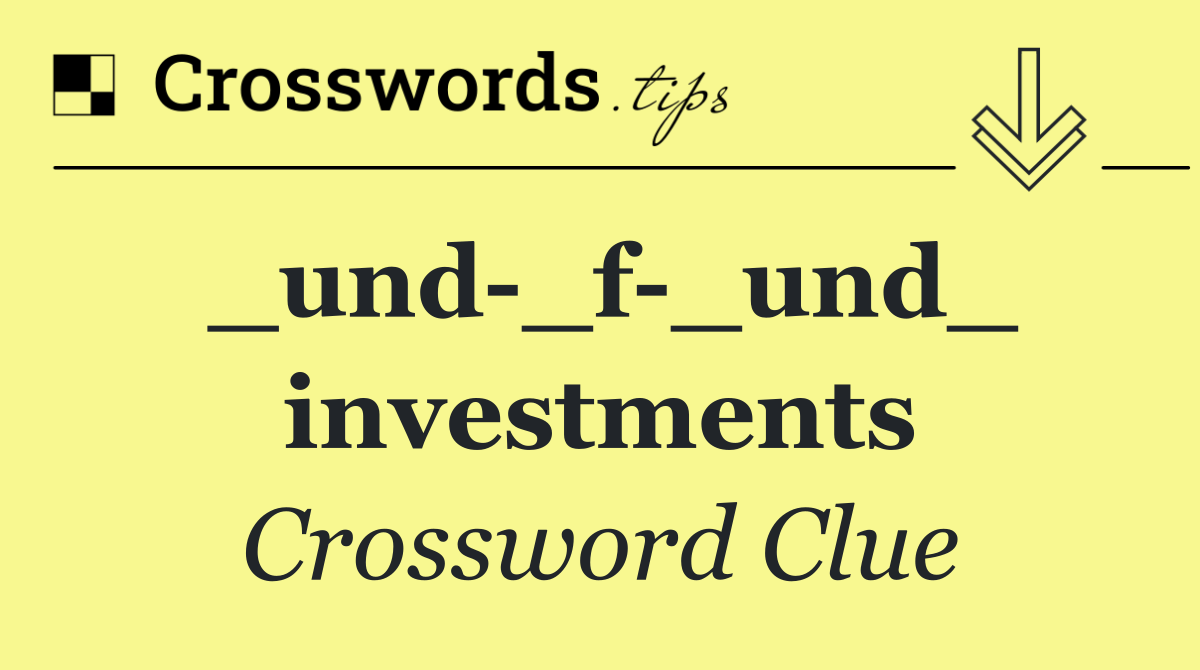 _und _f _und_ investments