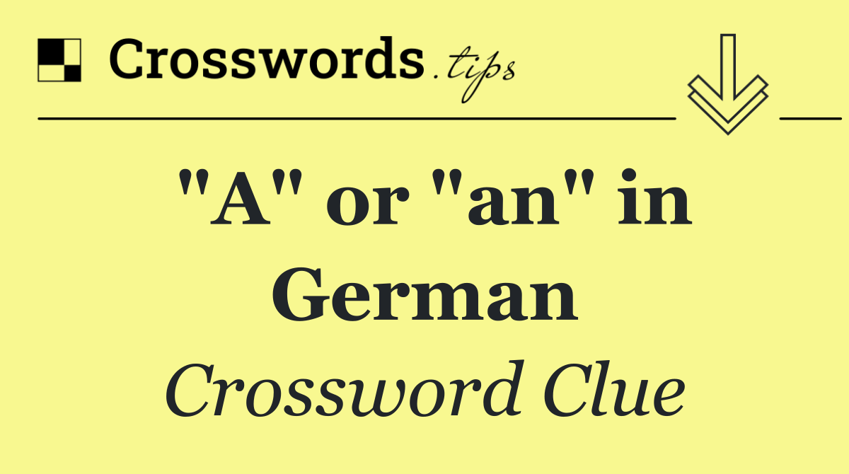 "A" or "an" in German