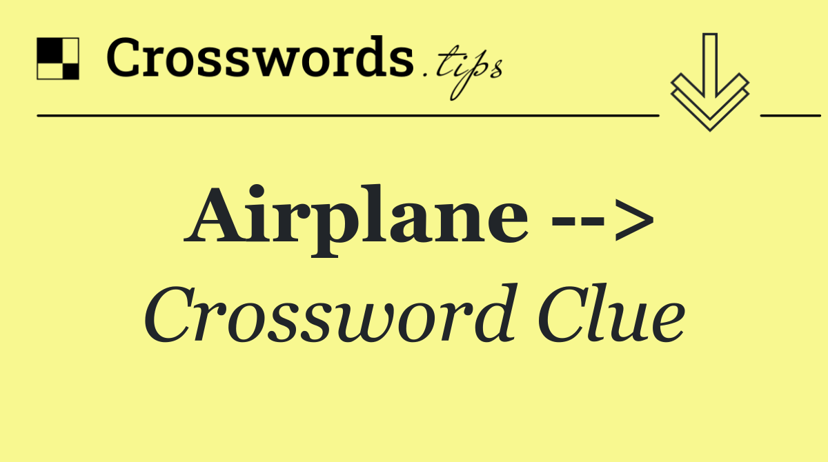 Airplane   >
