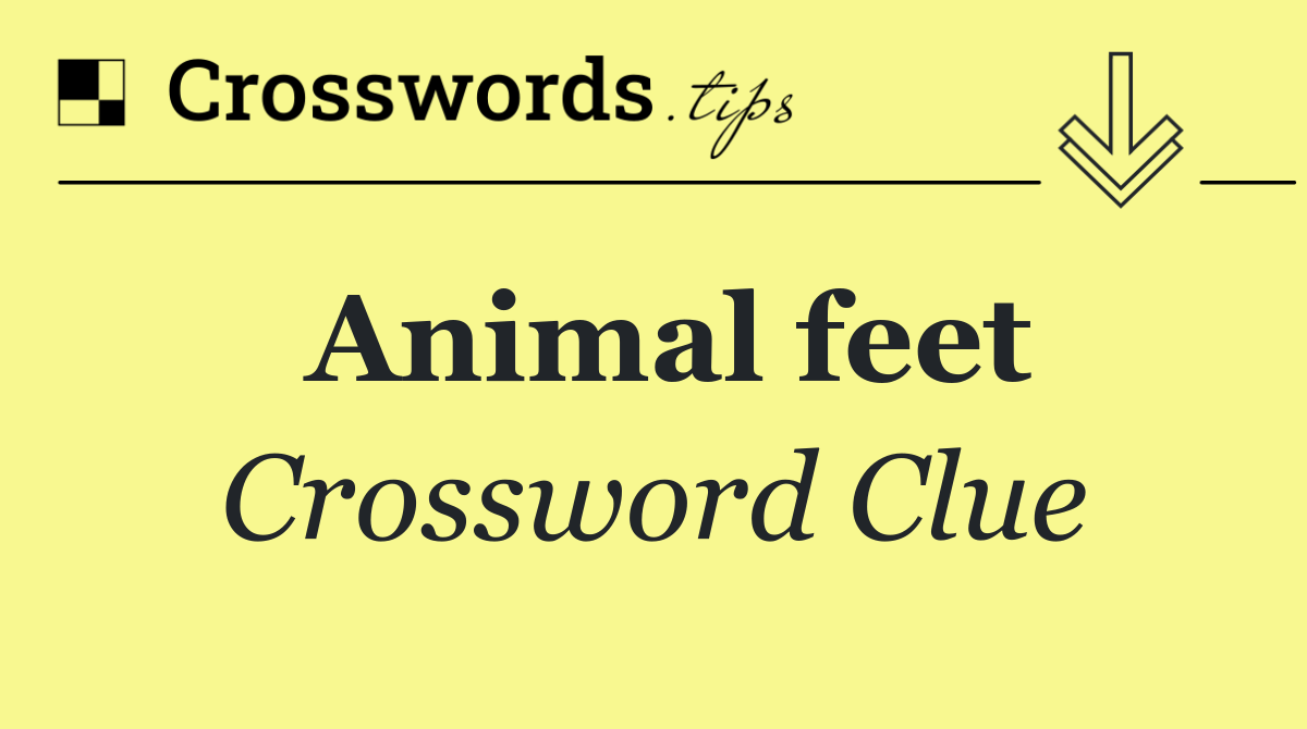 Animal feet