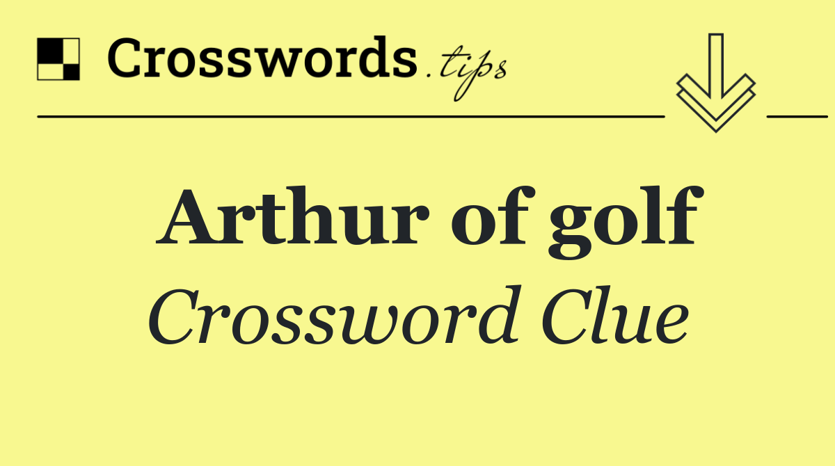 Arthur of golf