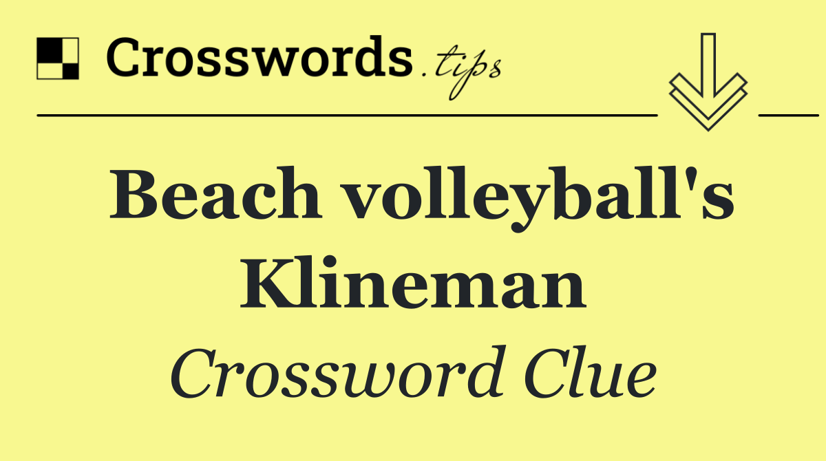 Beach volleyball's Klineman