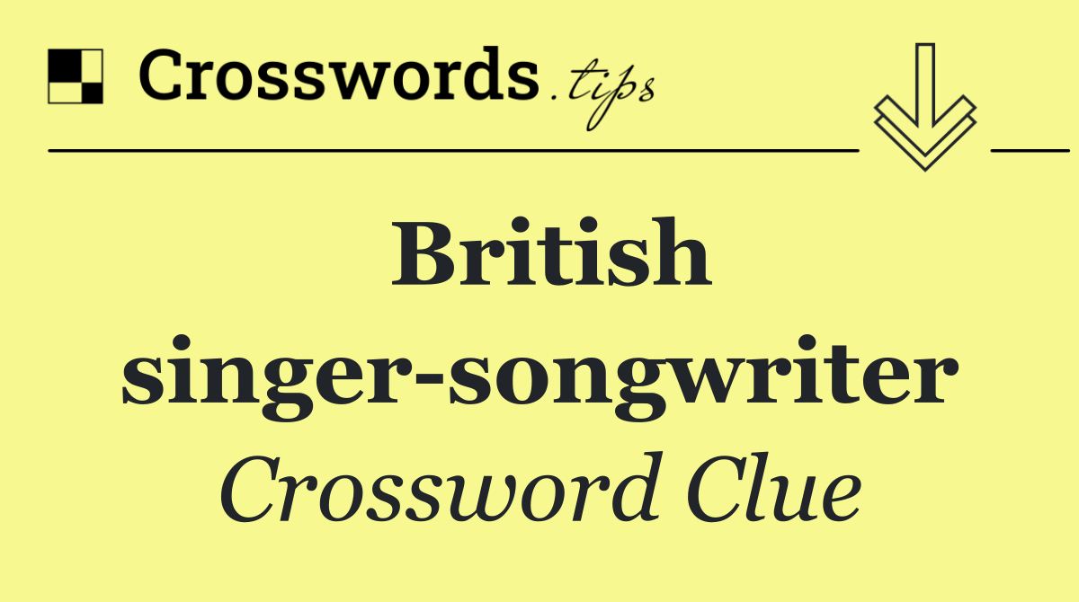 British singer songwriter
