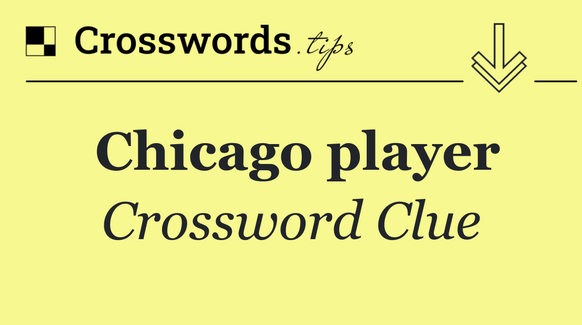 Chicago player