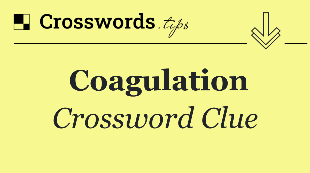 Coagulation