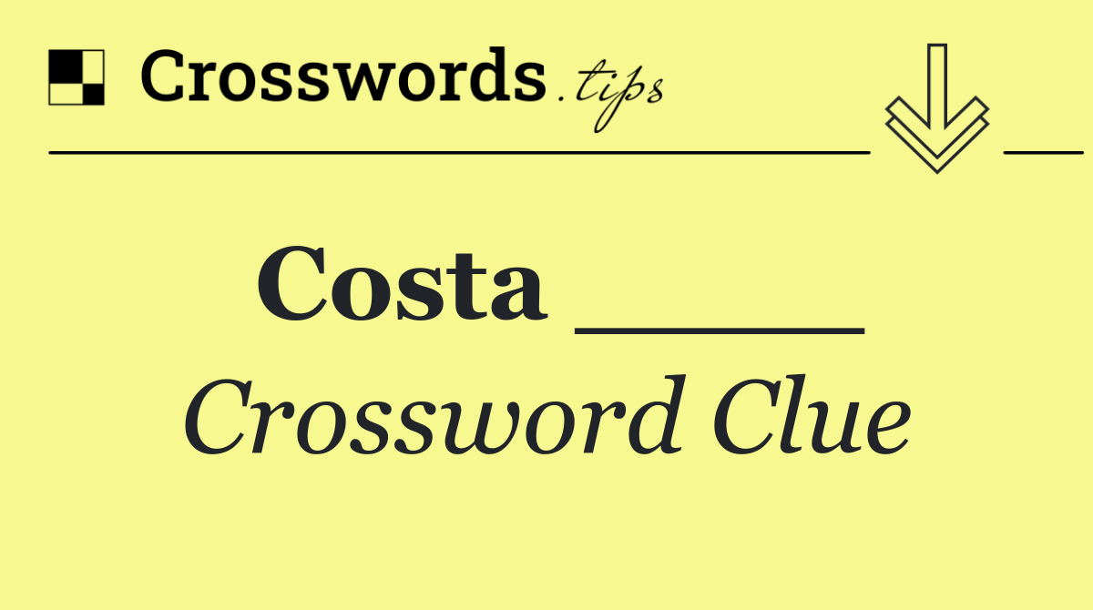 Costa ____