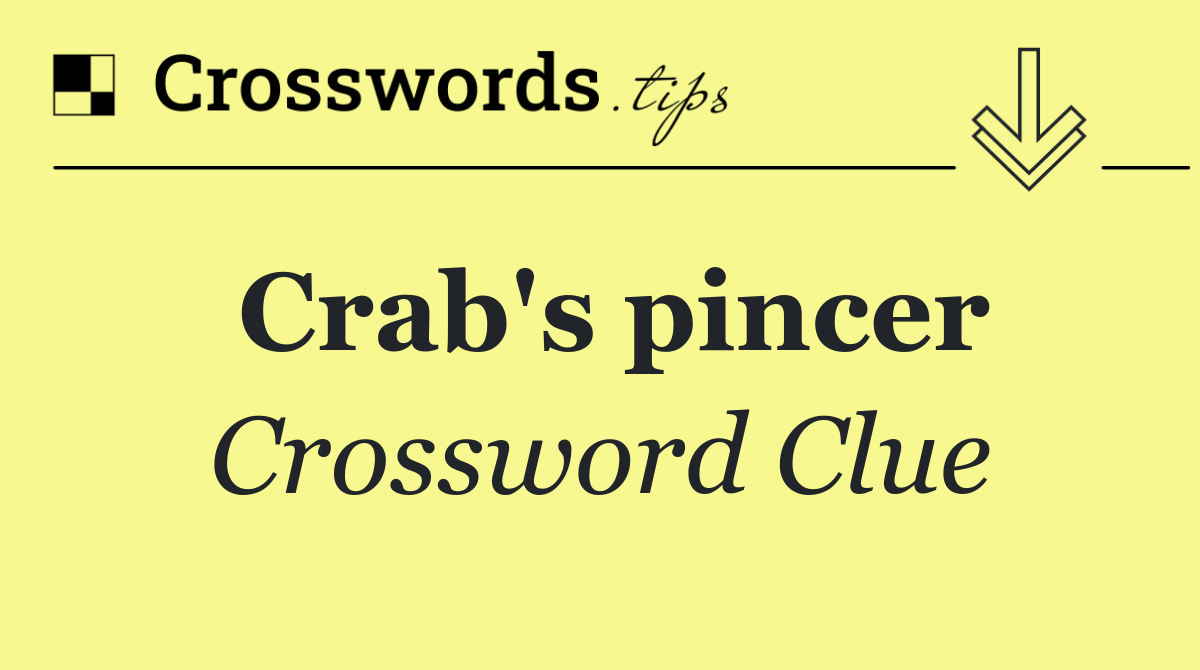 Crab's pincer