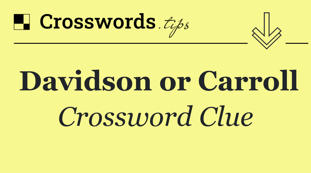 Davidson or Carroll