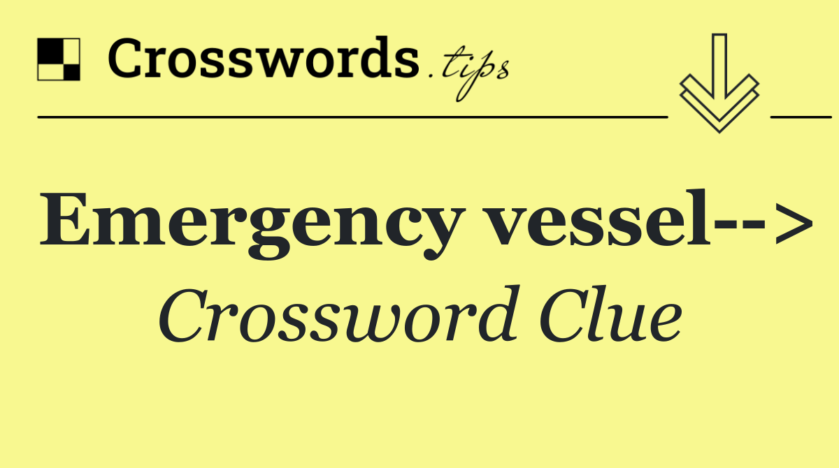 Emergency vessel  >