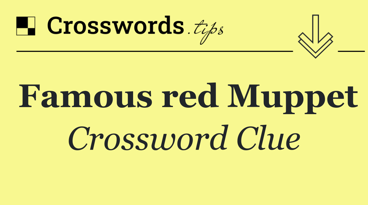Famous red Muppet