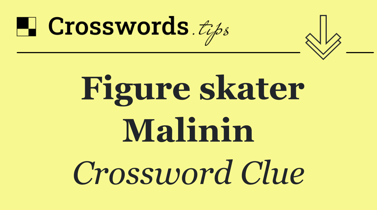 Figure skater Malinin