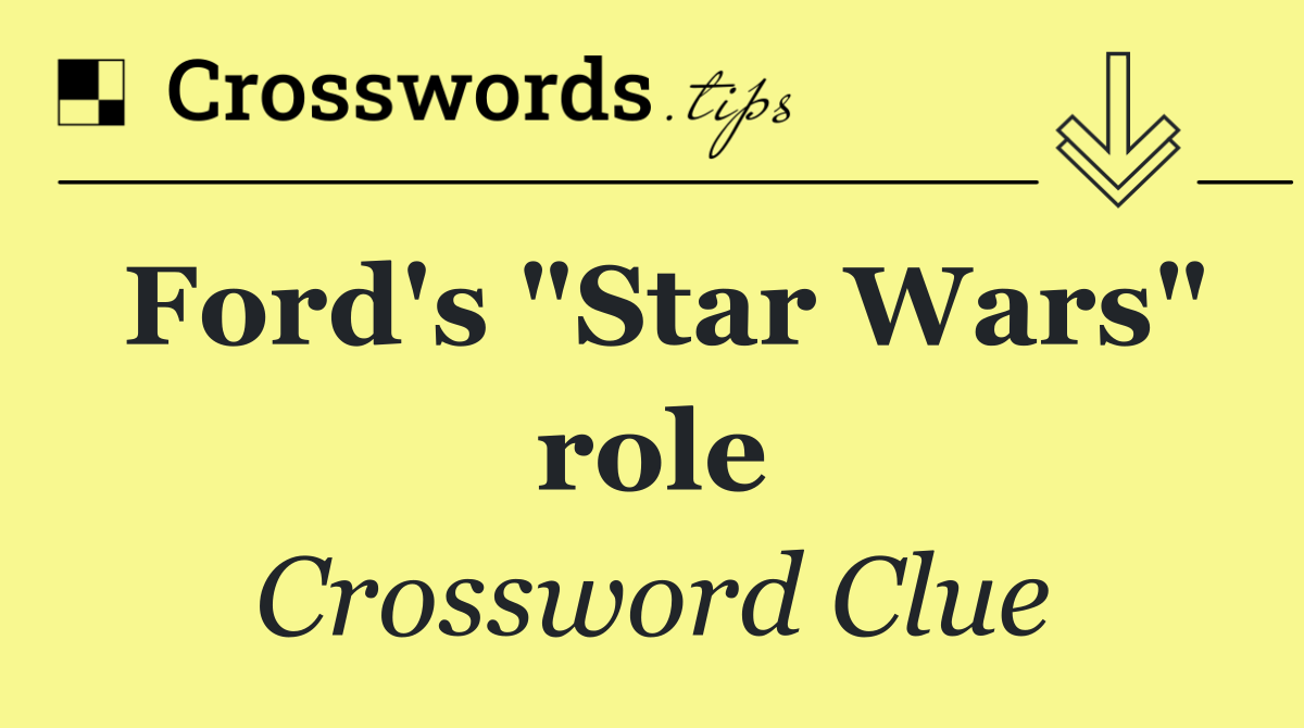 Ford's "Star Wars" role