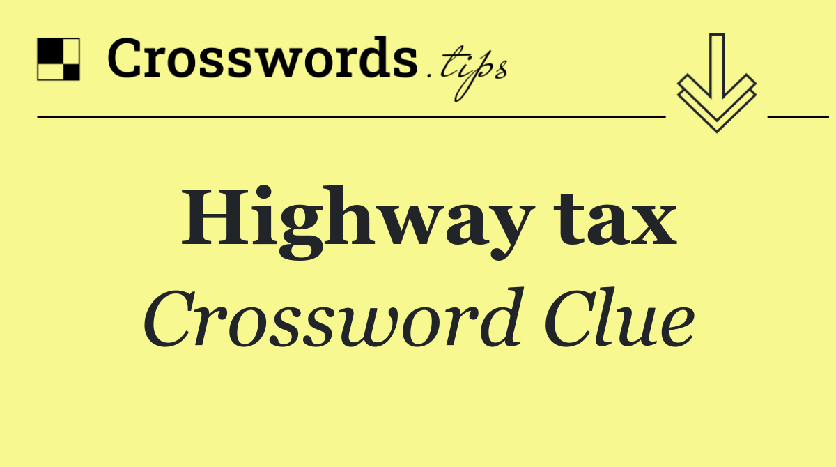 Highway tax