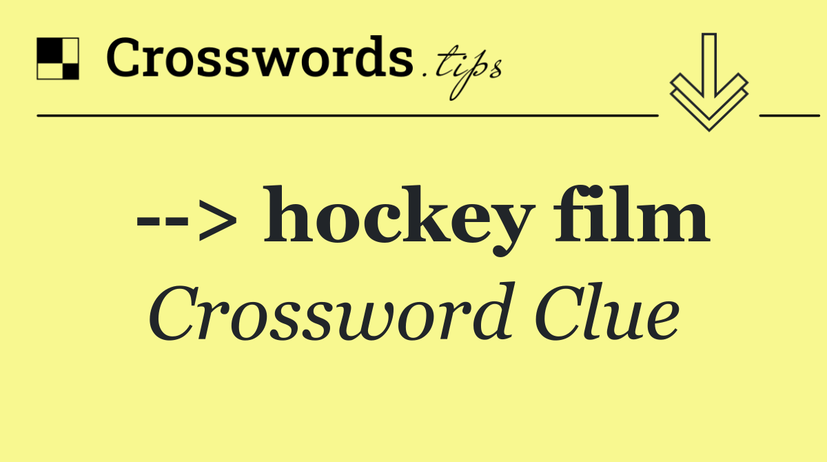   > hockey film