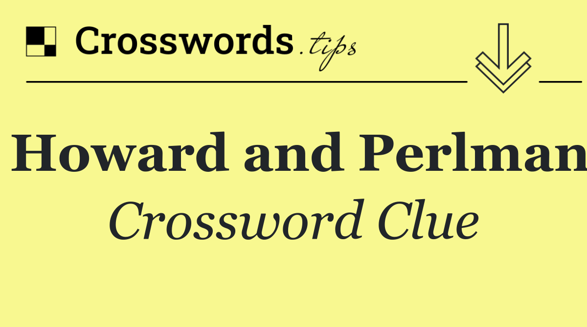 Howard and Perlman