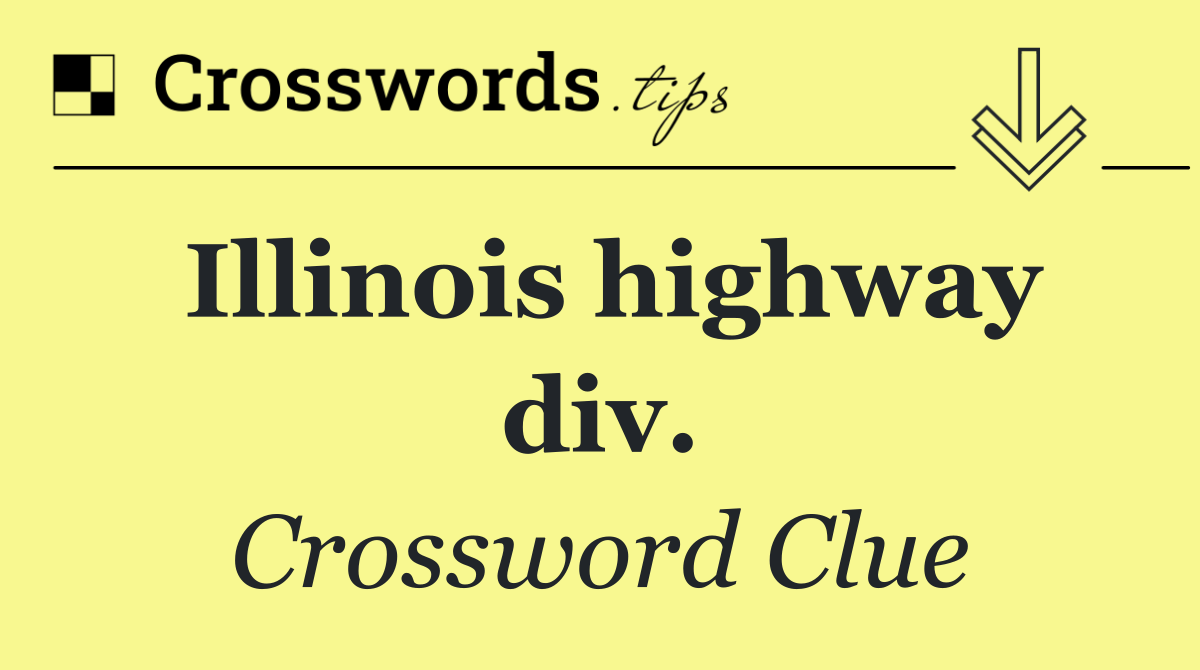 Illinois highway div.
