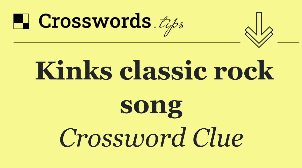 Kinks classic rock song