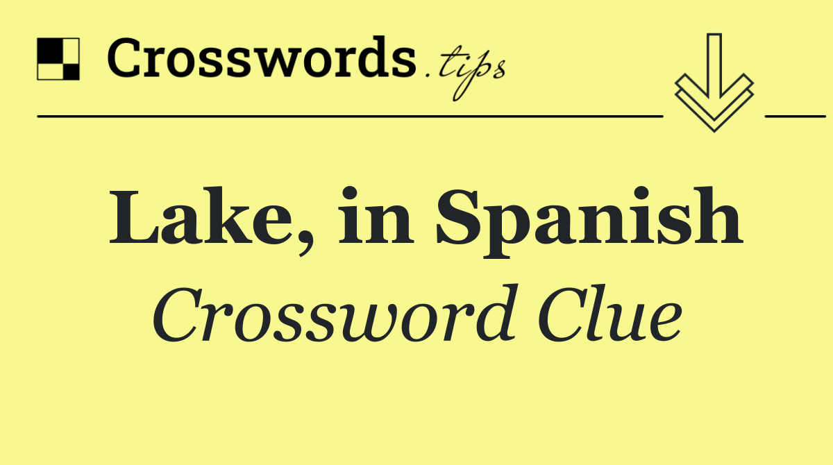 Lake, in Spanish