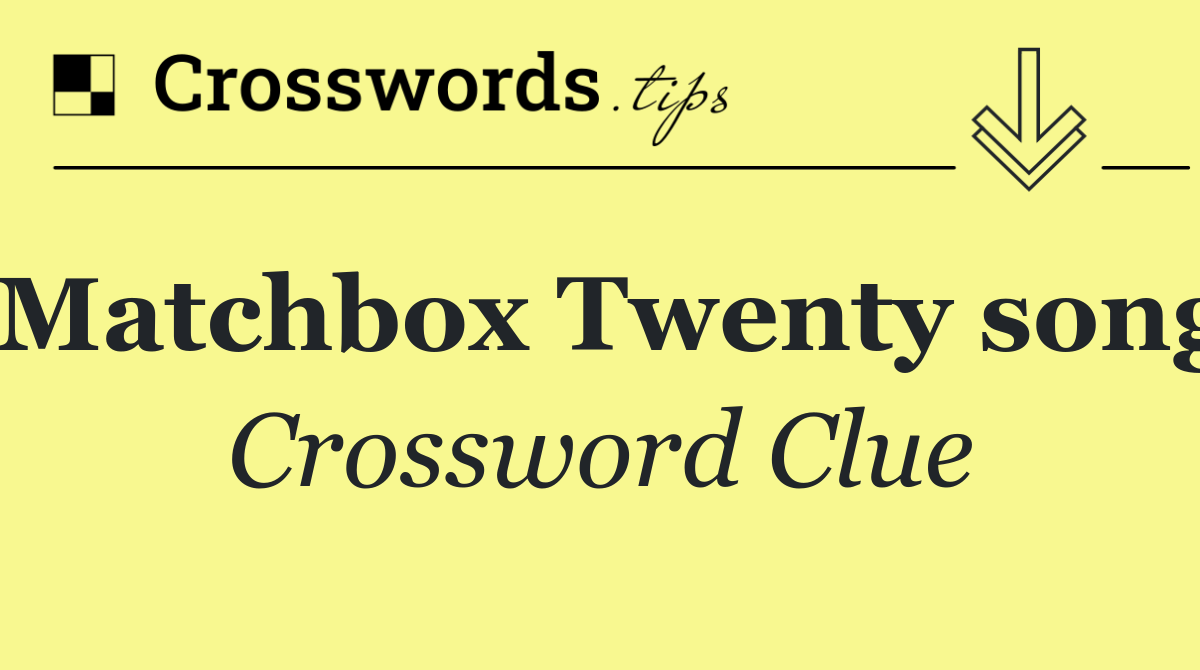 Matchbox Twenty song