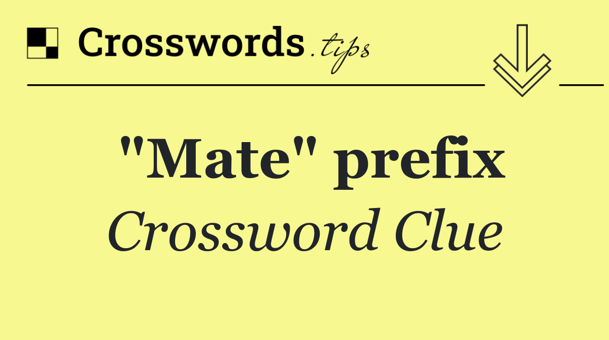 "Mate" prefix