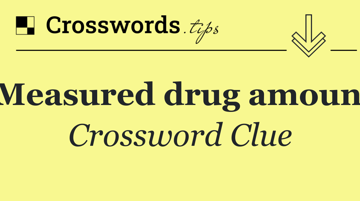 Measured drug amount