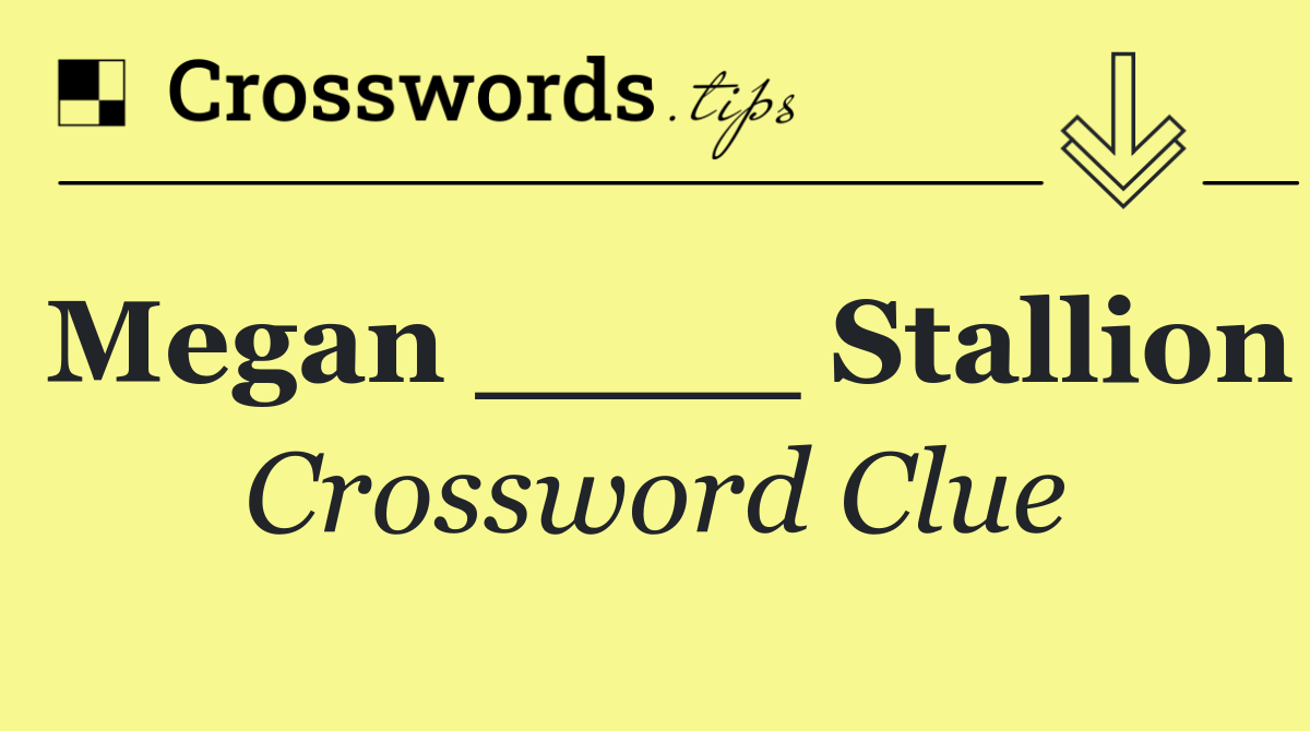 Megan ____ Stallion