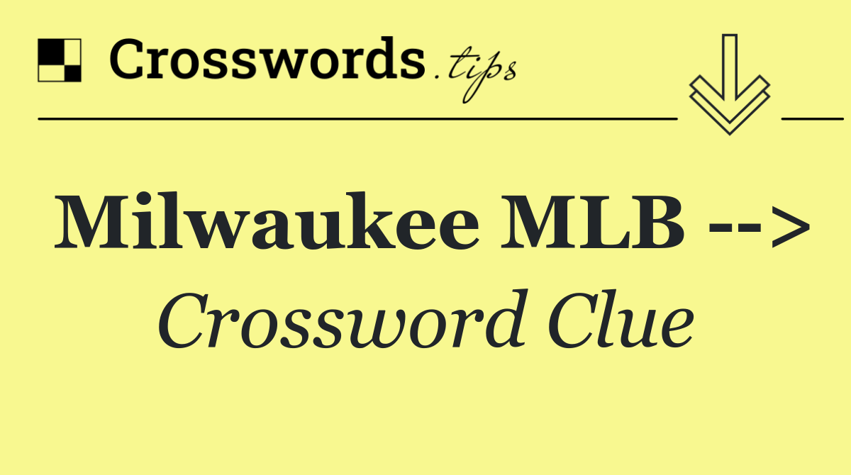 Milwaukee MLB   >